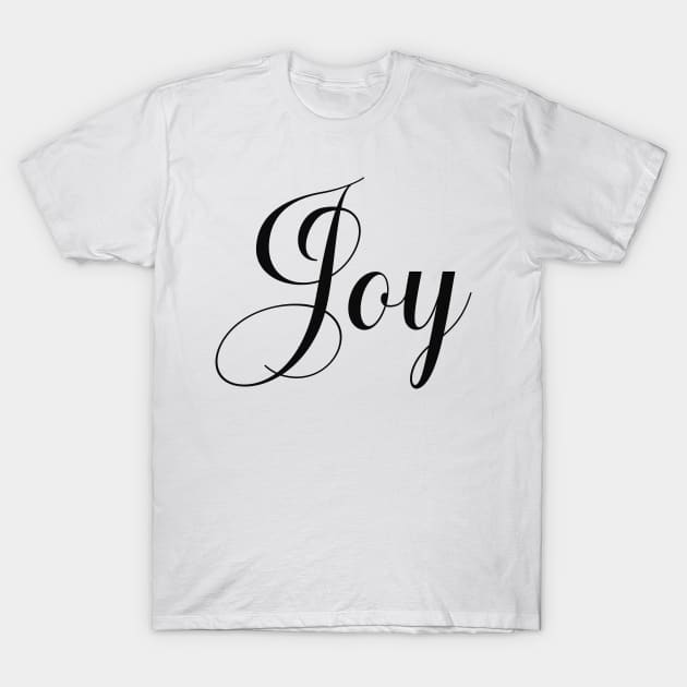 Joy T-Shirt by GraceFieldPrints